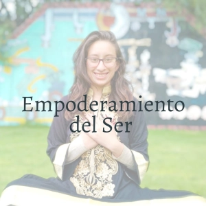Empoderamiento del ser