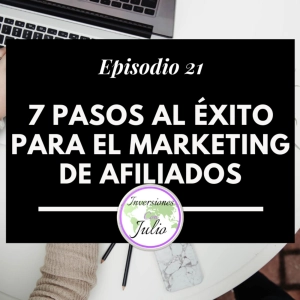 7 pasos al éxito para el marketing de afiliados