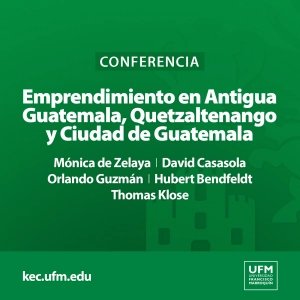 Emprendimiento en Antigua Guatemala, Quetzaltenango y Ciudad de Guatemala | GEM 2023-2024