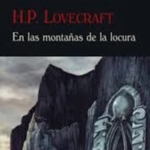 LCF #6x1 - En las montañas de la locura de H.P. Lovecraft
