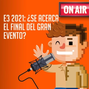 E3 2021: ¿Se acerca el final del gran evento?