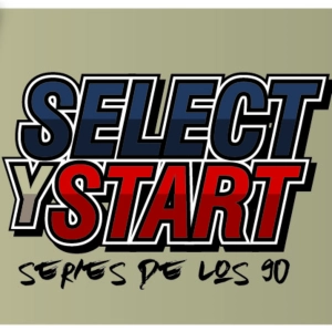 Select y Start 69: Series de los noventa