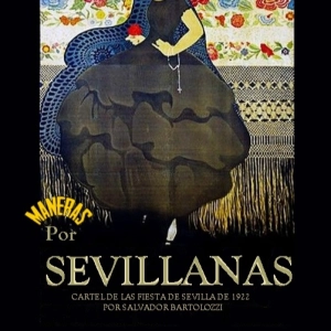 Programa 247 - MANERAS - Las Sevillanas