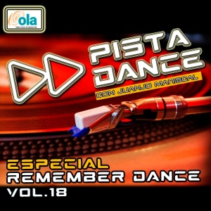 PISTA DANCE - PGM ESPECIAL REMEMBER DANCE 90'S & 2000's Vol. 18 (01 de noviembre de 2024)