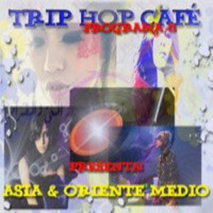 Trip Hop Café 8 Asia&Oriente Medio