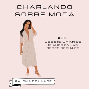 #38. JESSIE CHANES - 10 años en redes sociales