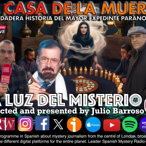 La Casa de La Muerte con José Luis Hinojal,testigos y documentos inéditos