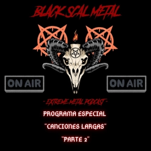 Black Scal Metal Especial Canciones Largas Pt2