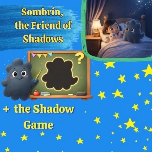 Sombrín, the Friend of Shadows   Bedtime Story for Kids + Shadow Guessing Game
