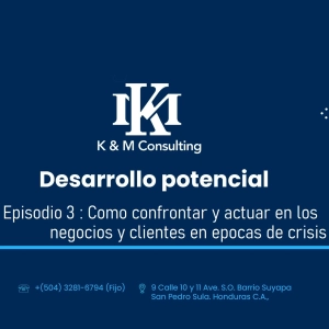 Cómo confrontar y actuar en los negocios y clientes en épocas de crisis