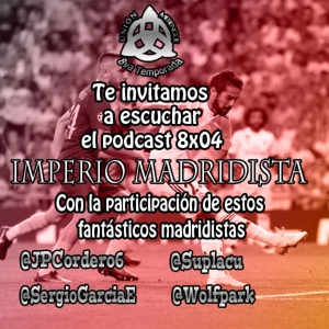 8x04 Imperio madridista