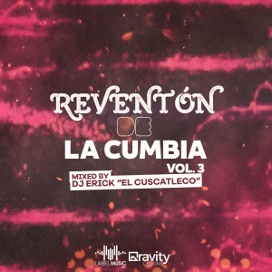 Reventón De La Cumbia Vol.3 By Dj Erick El Cuscatleco.