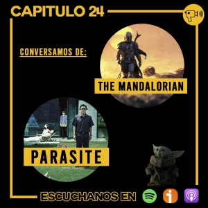 T2 #24: The Mandalorian y Parasite