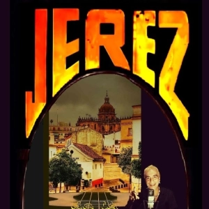 Programa 304 - ESPECIALES - Jerez de la Frontera