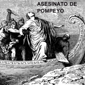 16.- TU HISTORIA DE ROMA. César y el Rubicón. Pompeyo y Farsalia
