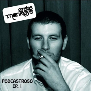Ep.1: Arctic Monkeys