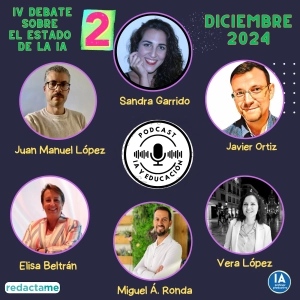 Episodio 97. II Parte Debate IA y Educación. Diciembre 2024.