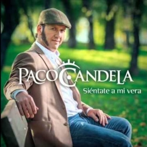 PACO CANDELA - Siéntate a mi vera (2007)