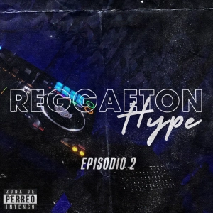 Jared Aldahir / Reggaeton Hype EP 2
