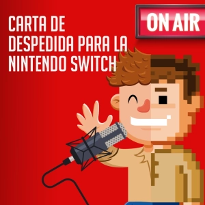 Carta de despedida para la Nintendo Switch