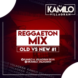 Reggaeton Old Vs New (2019) #1 l Dj Kamilo Villagran