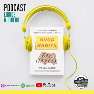 BUENOS HÁBITOS, MALOS HÁBITOS de Wendy Wood