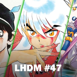 LHDM #47: Especial coleccionismo manga con @Coke.707