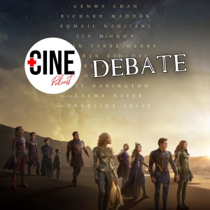 Debate de 'Eternals' - Marvel - Con spoilers