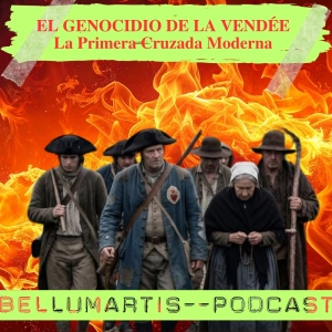 El GENOCIDIO de la VENDÉE: La Primera Cruzada Moderna * Javier Barraycoa *