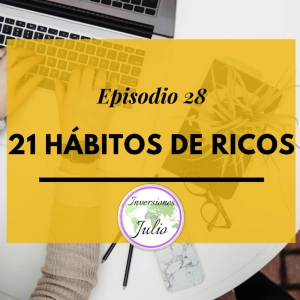 21 Hábitos de ricos