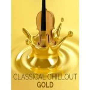 Clássical Chillout Gold (L'Orchestra Cinematique)