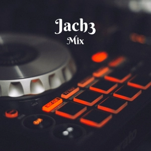 Jach3 - New Mix # 6