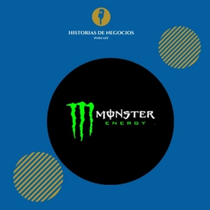 T2-Ep11: La historia de Monster Energy