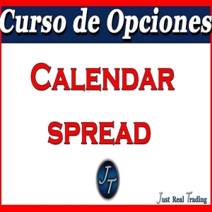 Curso de Opciones 27.- Calendar Spread de Opciones - JosanTrader