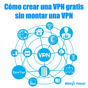 45 - Cómo crear una VPN gratis sin montar una VPN