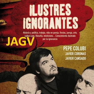 20-09-16 Ilustres Ignorantes #0 - Estreno!!! - El Postureo - (Luis Piedrahita y Xoel López)