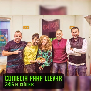 Comedia Para Llevar 3x16 'El Clítoris'