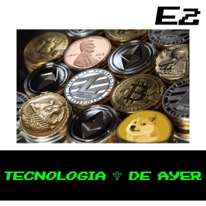 Tecnología de Ayer - Cryptos y Dracmas T03 E02