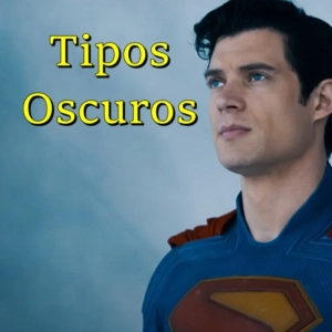 Tipos Oscuros 367 - Superman vs. Fascismo