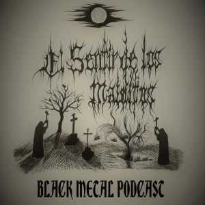 El Sentir de los Malditos-Black Metal Podcast: Episodio #44 (feb2023)