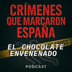 El chocolate envenenado. 705 días de agonía. Obsesión letal en León