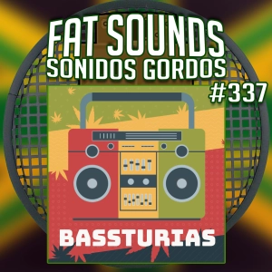 Fat Sounds Sonidos Gordos Nª337 18nov2020