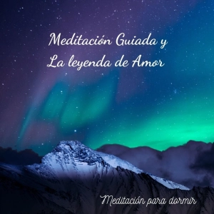 32. Meditación guiada y una historia de Amor con cielo estrellado en una noche de verano