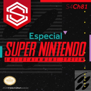 Select y Start 81: Especial del Super Nintendo