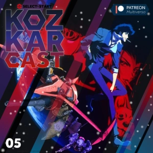 KozKar 05: Cowboy Bebop
