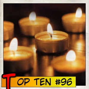 Top Ten #96: Pinchada a la luz de las velas