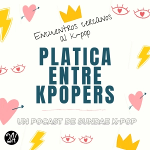 Platica entre kpopers [ESPECIAL DE VERANO]