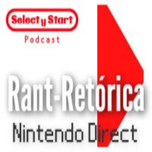 Select y Start Rant-Retorica: Nintendo Direct 1 Abril