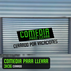 Comedia Para Llevar 3x36 'Cerrado'