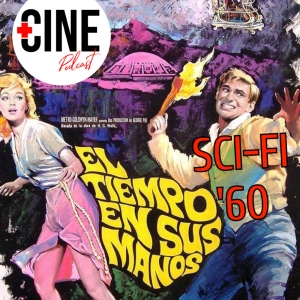 Ciencia ficción de los 60 - El tiempo en sus manos (1960)